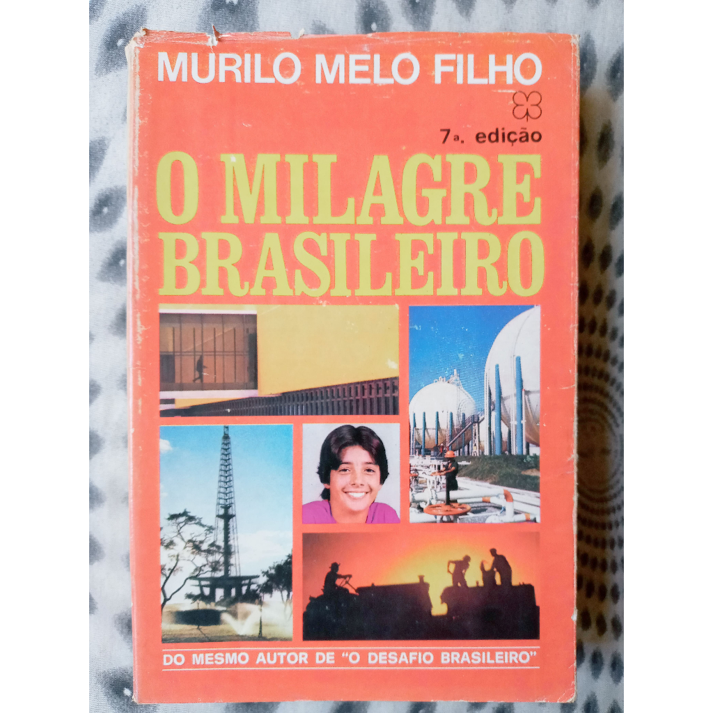 Livro O Milagre Brasileiro Murilo Melo Filho Shopee Brasil