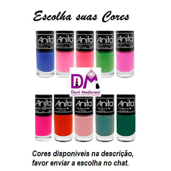 Esmaltes Anita Escolha Suas Cores E O Kit A Quantidade De