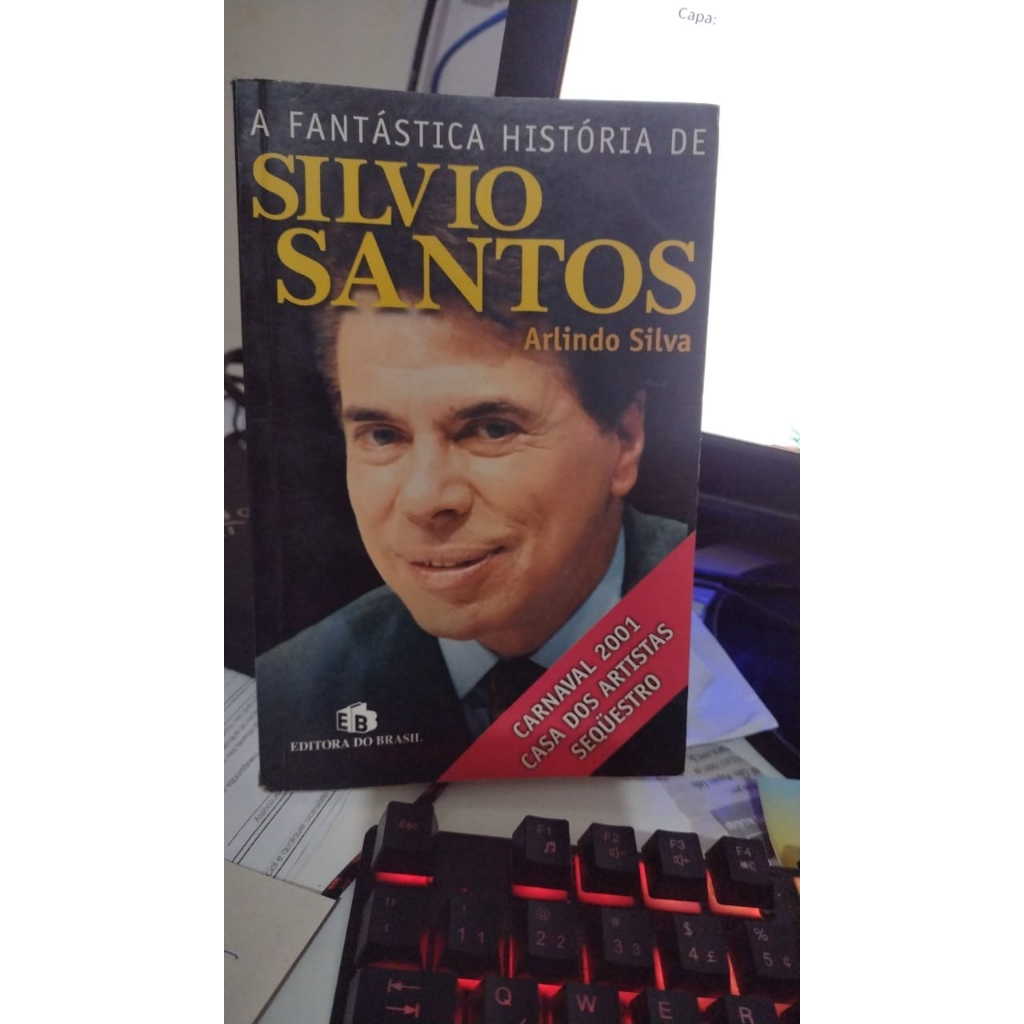 A Fantastica Historia De Silvio Santos Arlindo Silva Shopee Brasil