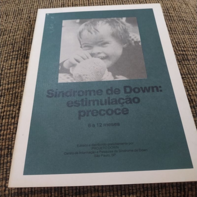 Livro Síndrome de Down Estimulação Precoce 6 a 12 meses 13 F Shopee