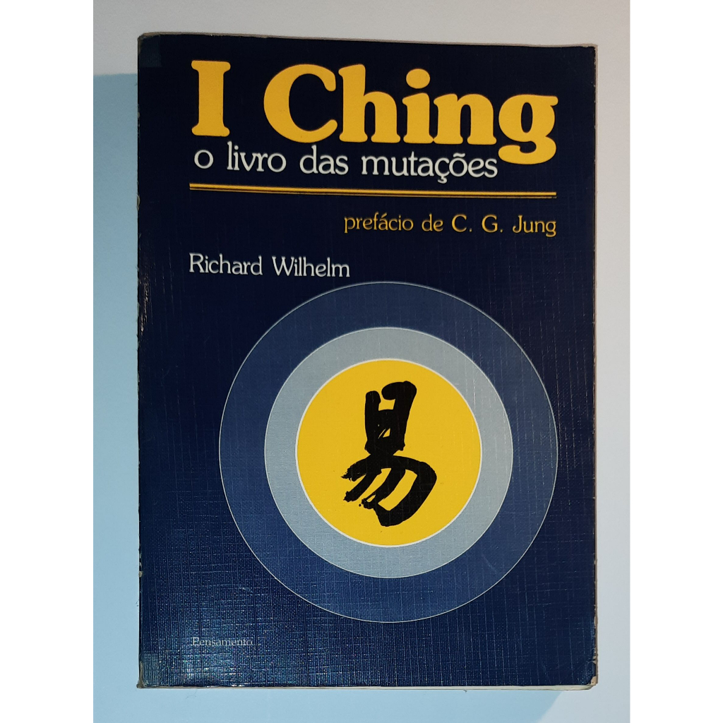 I Ching O Livro das Mutações Richard Wilhelm Shopee Brasil