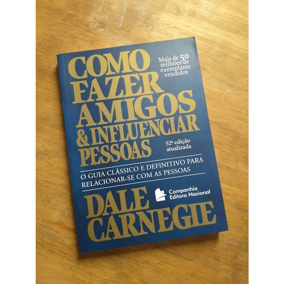 Como Fazer Amigos E Influenciar Pessoas Dale Carnegie Shopee Brasil