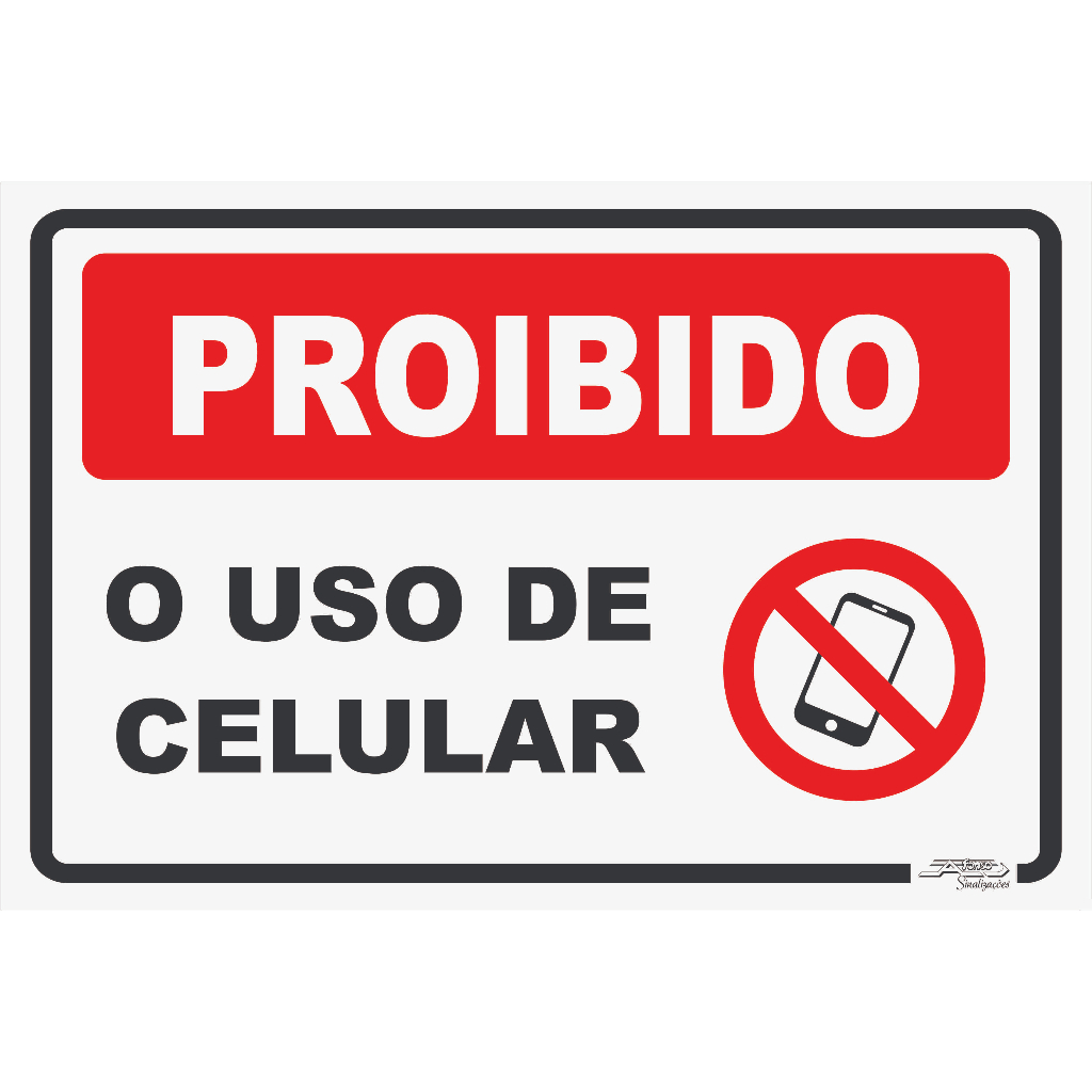 Placa De Sinaliza O Proibido Uso De Celular X Shopee Brasil