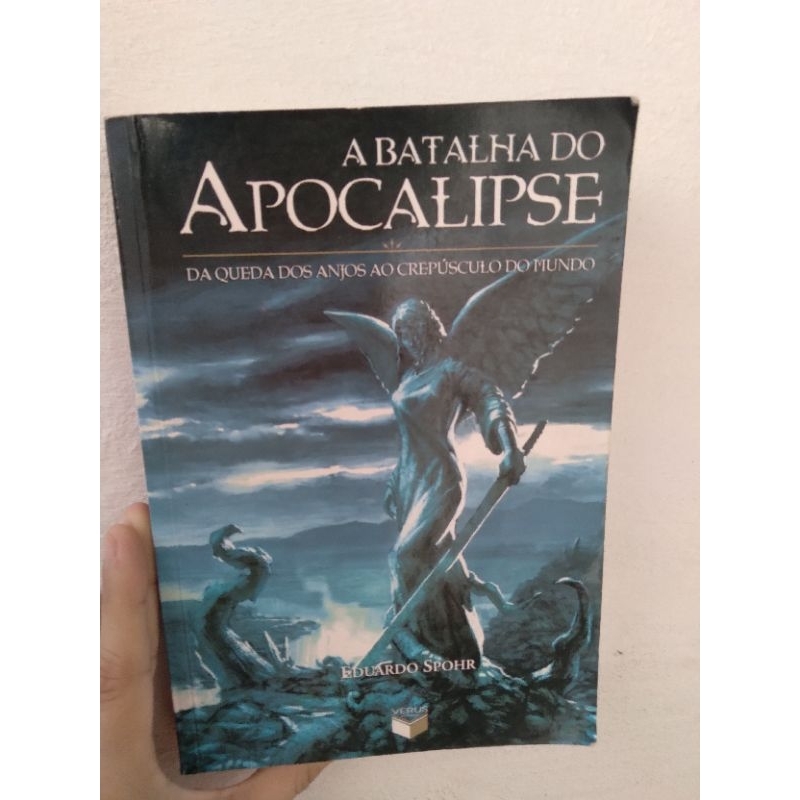 Livro De Eduardo Spohr A Batalha Do Apocalipse Shopee Brasil