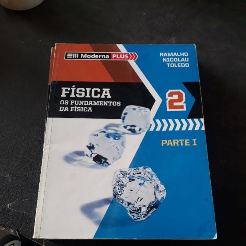 Os Fundamentos Da F Sica Vol Ramalho Nicolau E Toledo Shopee Brasil