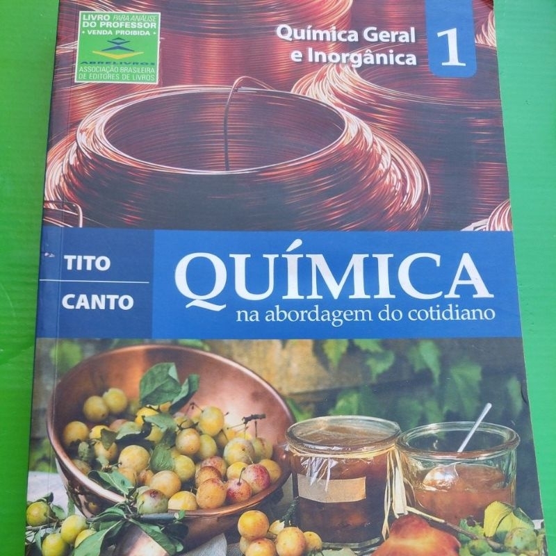 Química na abordagem do cotidiano 1 Tito e canto exemplar do professor