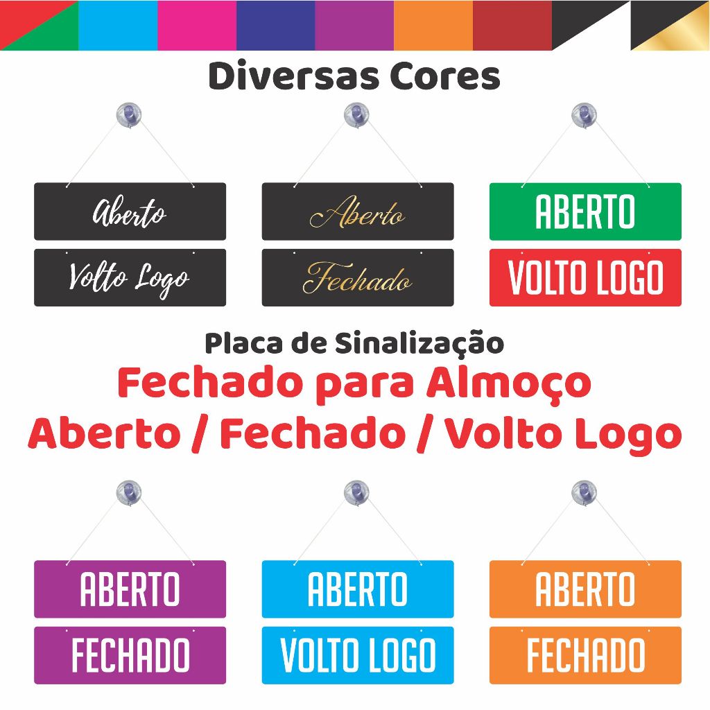 Placa Aberto Volto Logo Fechado para Almoço Ventosa para Lojas e