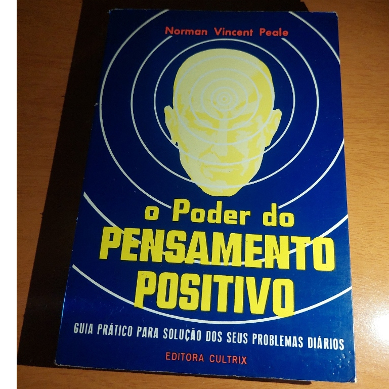 O Poder Do Pensamento Positivo Norman Vincent Peale Shopee Brasil