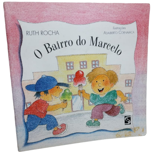 O Bairro Do Marcelo Ruth Rocha Shopee Brasil