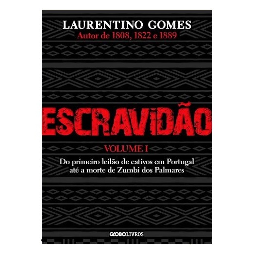 Livro Escravidão Volume 1 Por Laurentino Gomes autor Shopee Brasil