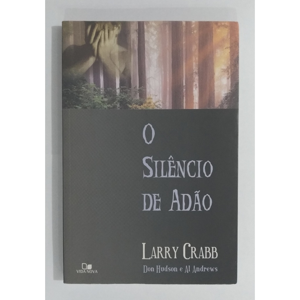 O Silencio De Adao Larry Crabb Usado Shopee Brasil