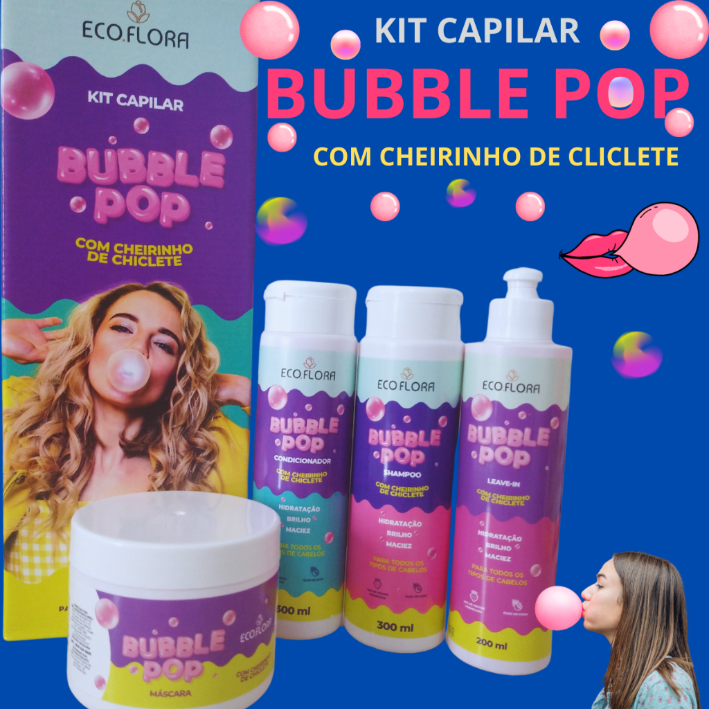 Kit Capilar BUBBLE POP Cheirinho De Bubbaloo Tutti Frutti Babalu