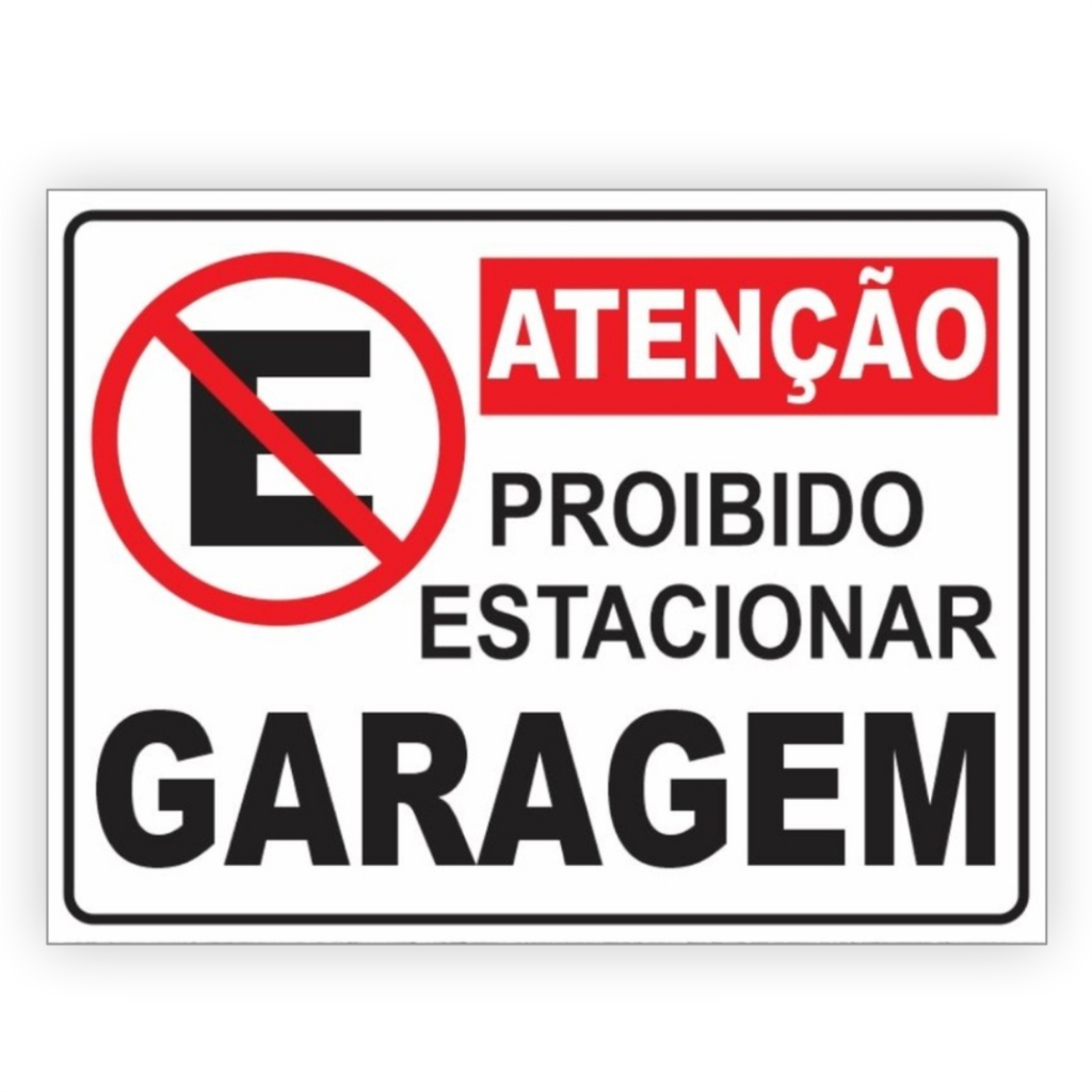 Placa de Sinalização Garagem Proibido Estacionar 15x20cm Shopee