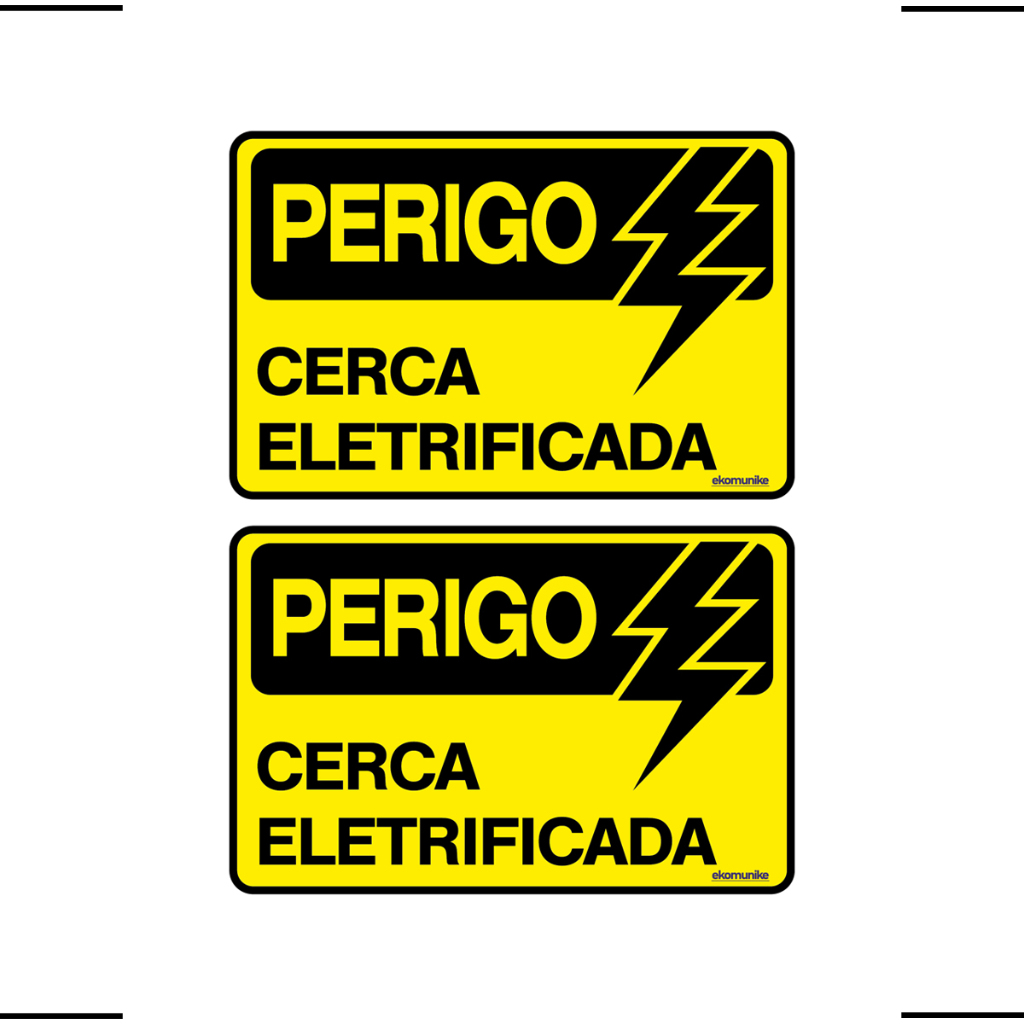 Placa De Sinaliza O Perigo Cerca Eletrificada X Ekomunike S