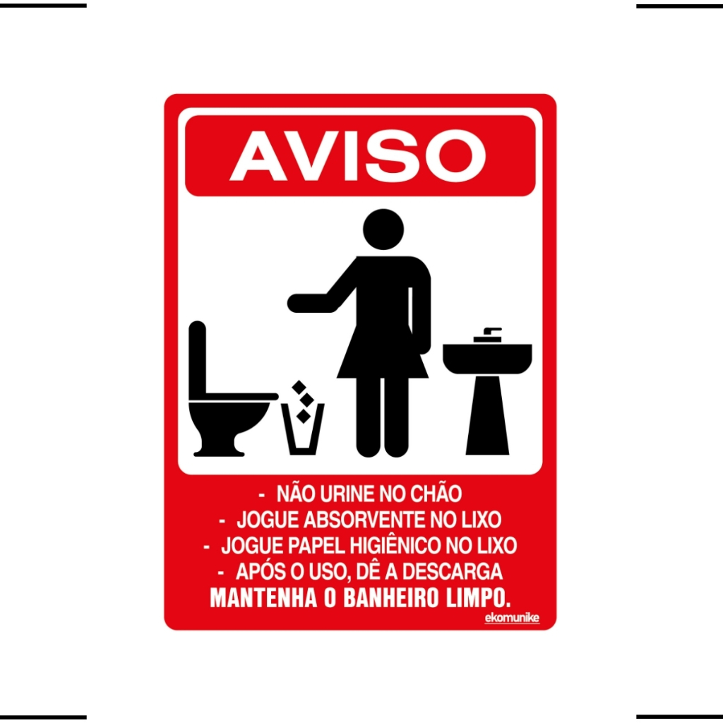 Placa De Sinaliza O Aviso Mantenha O Banheiro Limpo Feminino X