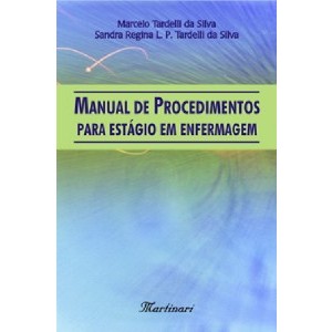 Livro Manual De Procedimentos Para Estagio Em Enfermagem Marcelo