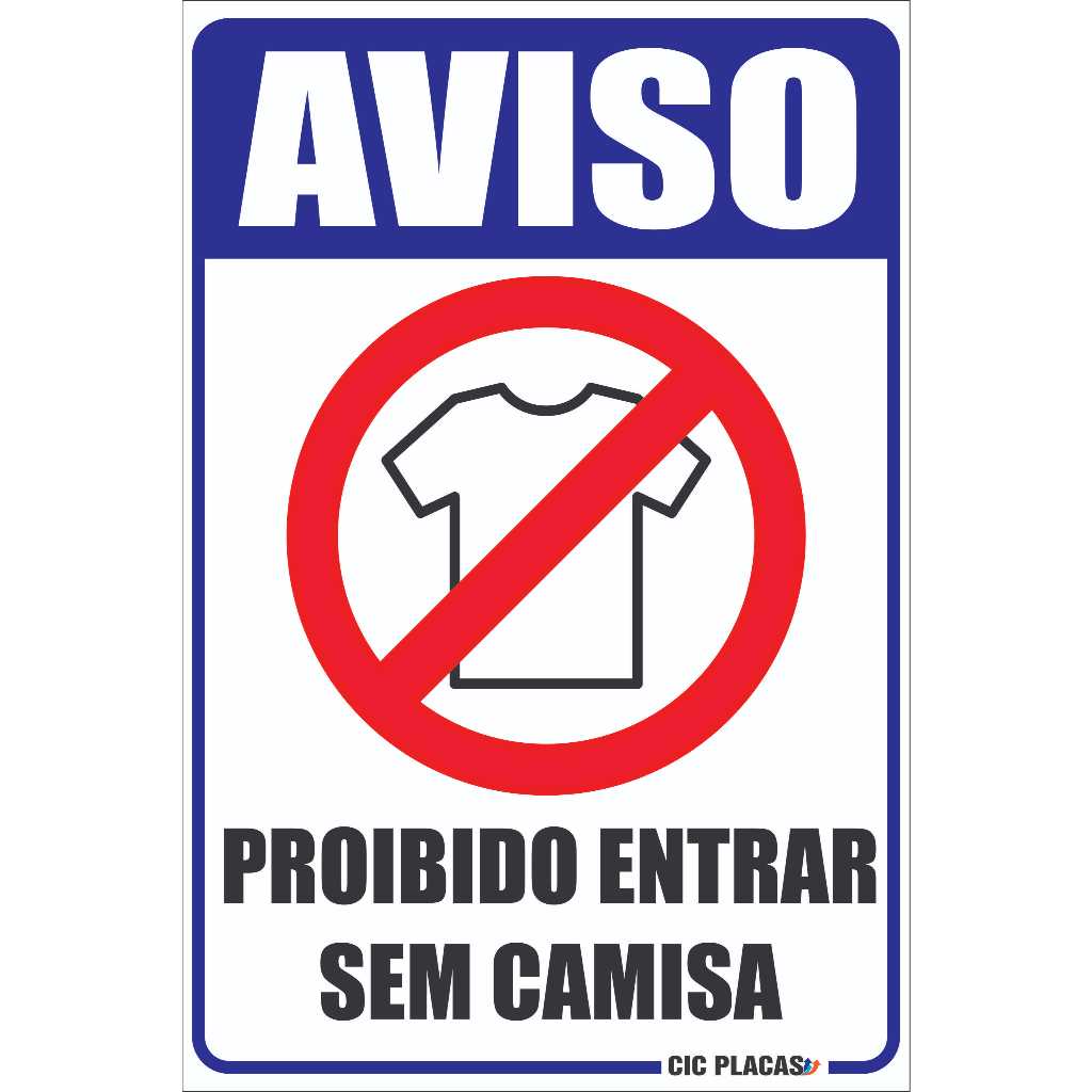 Placa Proibido Entrar Sem Camisa 20x30cm Shopee Brasil