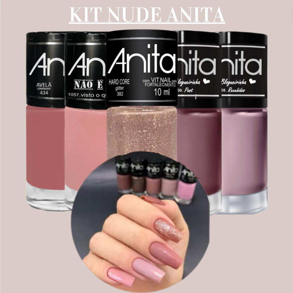 KIT NUDE Manicure 5 Unidades De Esmaltes ANITA Shopee Brasil