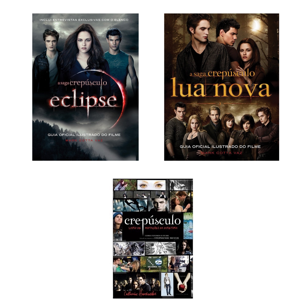 A Saga Crepúsculo Guia Oficial Ilustrado do Filme Lua Nova e Eclipse