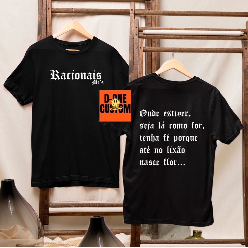 Camiseta Racionais Streetwear Frases Mano Brown Onde Estiver Seja Lá