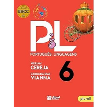 Português Linguagens 6º ano William Cereja Carolina Dias Vianna