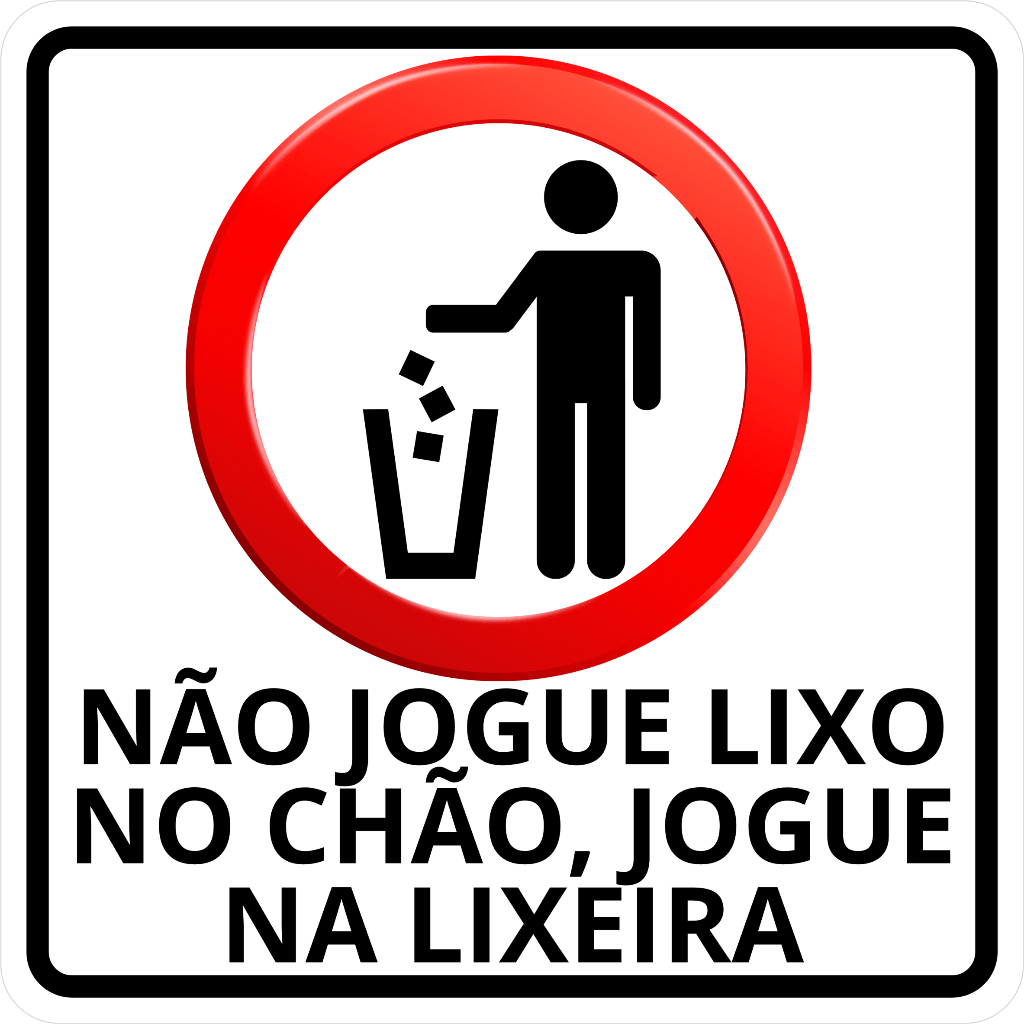 ADESIVO PLACA AVISO SINALIZAÇÃO ATENÇÃO JOGUE O LIXO NA LIXEIRA