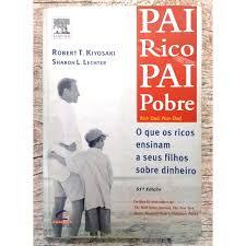 Livro Pai Rico Pai Pobre De Robert T Kiyosaki Sharon L Lechter