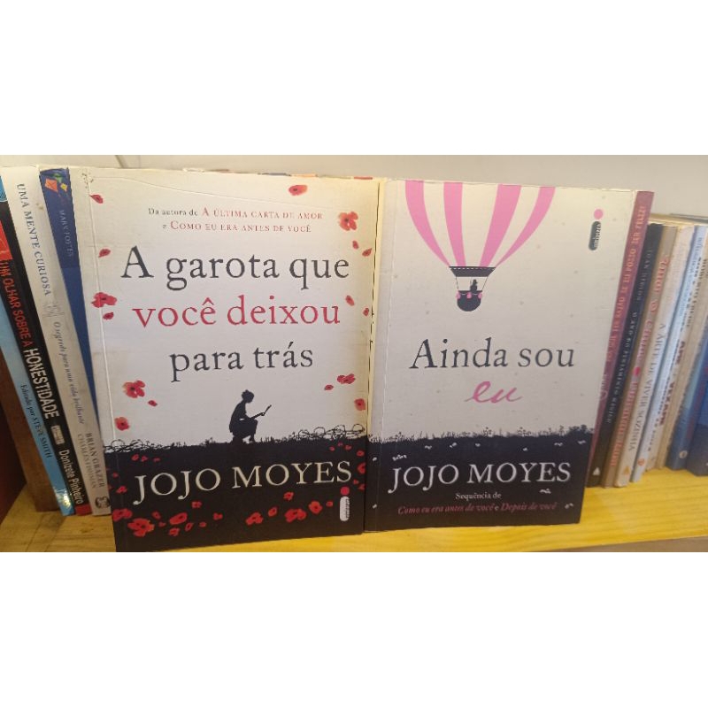 A Garota Que Voc Deixou Para Tr S Ainda Sou Eu Jojo Moyes Shopee