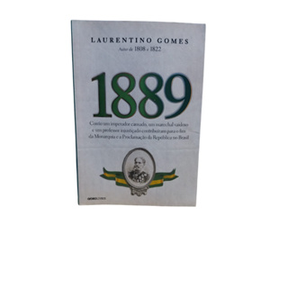 1889 Como Um Imperador Cansado Um Marechal Vaidoso E Um Professor