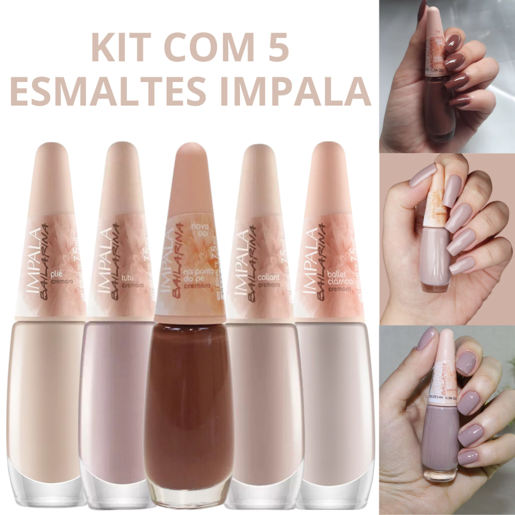 Kit Esmalte Impala Coleção Bailarina Cores Nude Cremoso Brilho