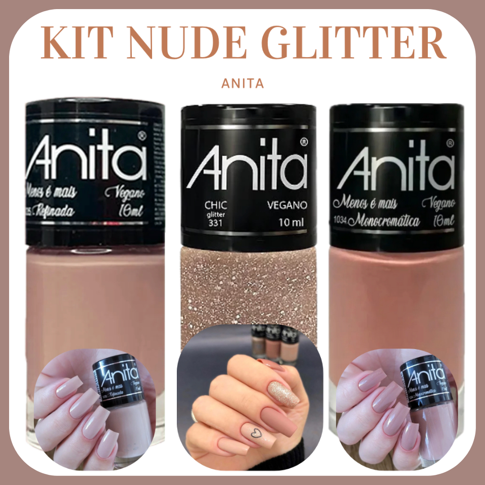 Kit Unidades de Esmaltes Menos é Mais ANITA Tons Nude e Glitter