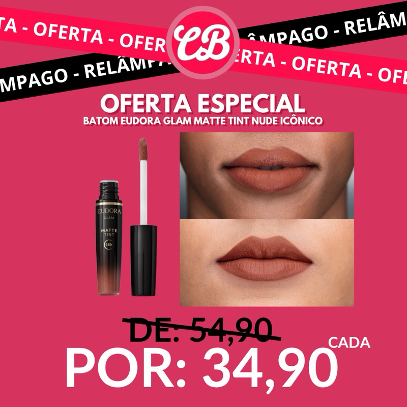 Batom Líquido Nude Icônico Glam Matte Tint g EUDORA Shopee Brasil