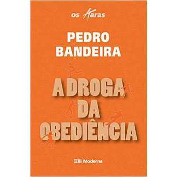 A Droga Da Obedi Ncia Pedro Bandeira Shopee Brasil