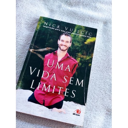 Livro Uma Vida Sem Limites Nick Vujicic Shopee Brasil