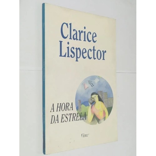 Livro A Hora Da Estrela Clarice Lispector Shopee Brasil