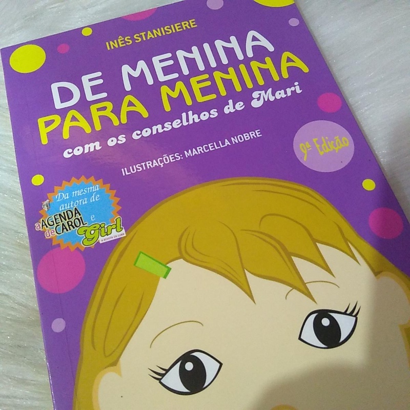 Livro Infantil De Menina Para Menina Os Conselhos De Mari De Ines