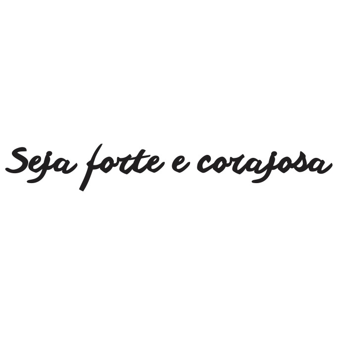 Frase De Parede Seja Forte E Corajosa MDF Lettering Decorativo Casa