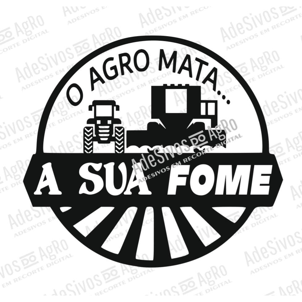 Adesivo Agro O Agro Mata A Sua Fome Shopee Brasil