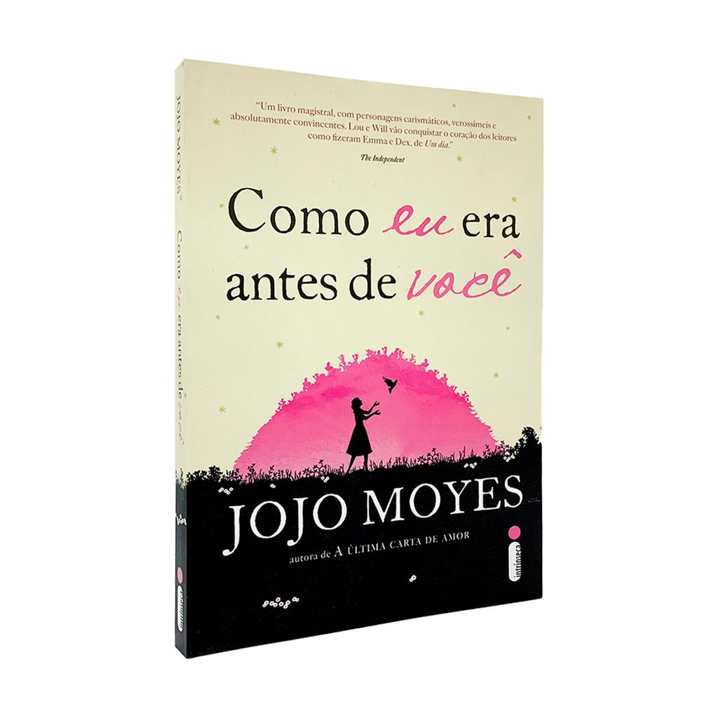 Como Eu Era Antes De Voce Jojo Moyes Livro Fisico Shopee Brasil