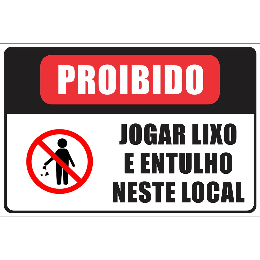 Placa De PVC Proibido Jogar Entulho 20x30 Shopee Brasil