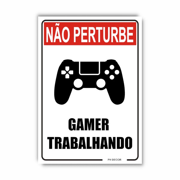 Placa Decorativa N O Perturbe Gamer Trabalhando Shopee Brasil