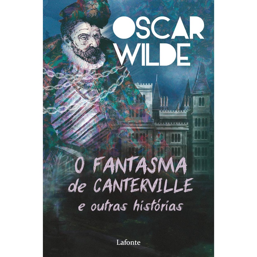 O Fantasma De Canterville E Outras Historias Oscar Wilde Shopee Brasil