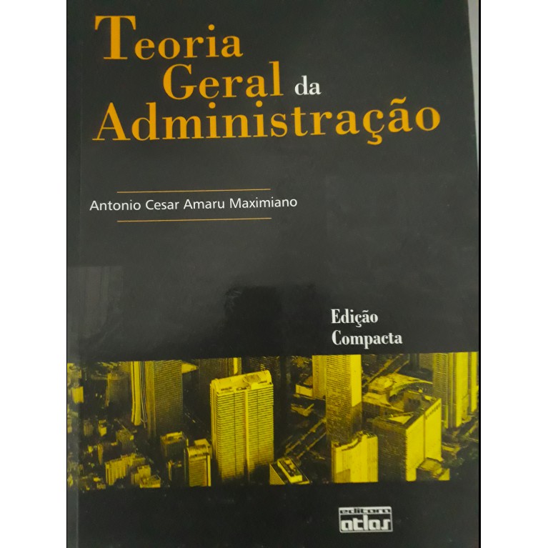 Teoria Geral da Administração Antonio César Amaru Maximiano Shopee