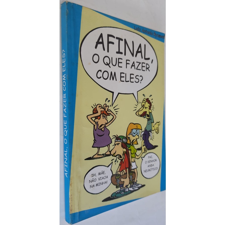 Livro Afinal O Que Fazer Eles Luiz Antonio Ryzewsky Shopee