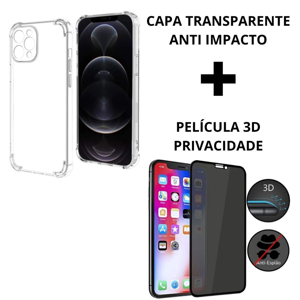 kit Capa capinha Anti Impacto película 3D de Vidro Privacidade Iphone