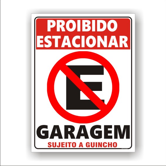 Placa Proibido Estacionar Grande X Cm Shopee Brasil