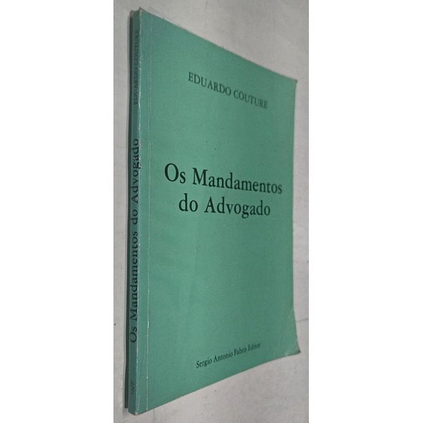 LIVRO Os Mandamentos Do Advogado Eduardo Juan Couture Shopee Brasil