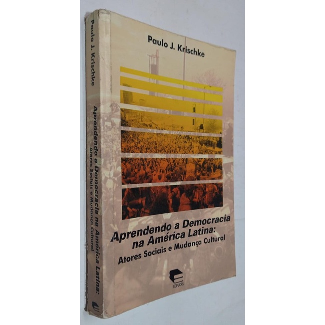 LIVRO Aprendendo a Democracia na América Latina Atores Sociais e