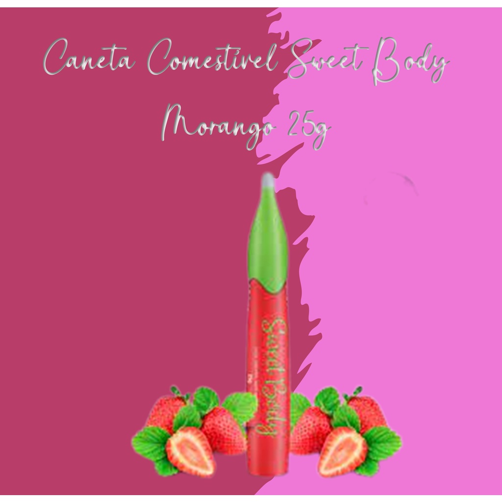Caneta comestível Sex body 25g morango e chocolate Shopee Brasil