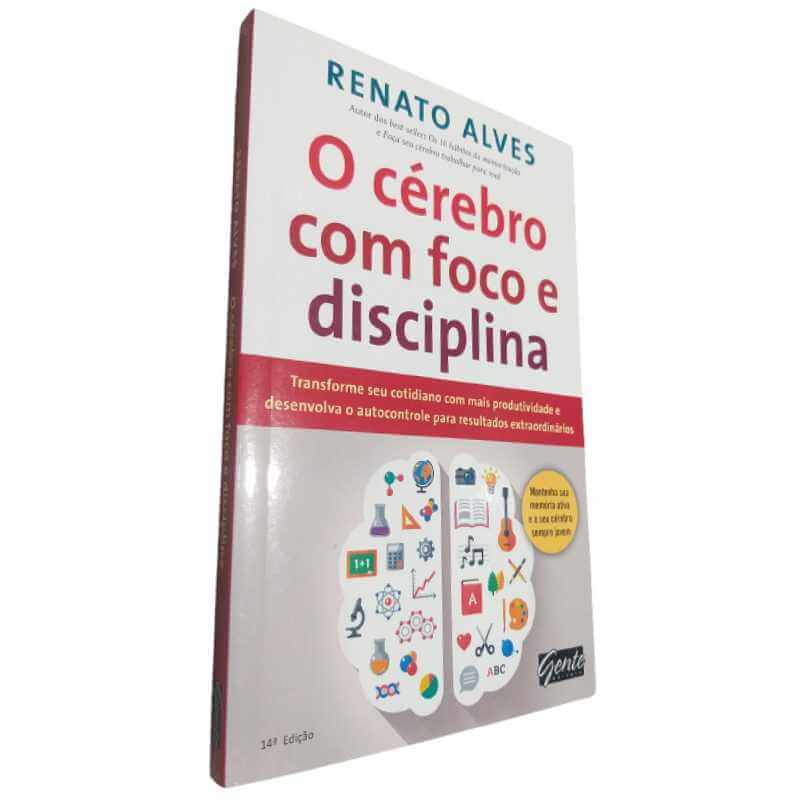 Livro Físico O Cérebro Foco e Disciplina Renato Alves Transforme